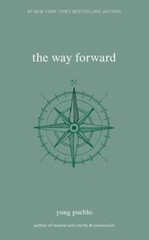 The Way Forward by Yung Pueblo: Used