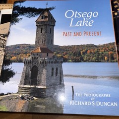 Otsego Lake Past and Present: The Photographs of Richard S. Duncan