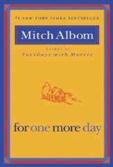 For One More Day – Paperback By Albom, Mitch – VERY GOOD