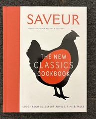 Saveur : The New Classics Cookbook: 1,000+ Recipes, Expert Advice, Tips like new