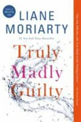 Truly Madly Guilty – 9781250069801, paperback, Liane Moriarty