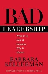 Bad Leadership (Leadership for the Common Good), Kellerman, Barbara, Very Good B