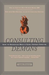 Consulting Demons: Inside the Unscrupulous World of Global Corporat – VERY GOOD