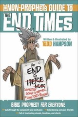Non-Prophet’s Guide to the End Times : Bible Prophecy for Everyone, Paperback…