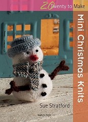 Mini Christmas Knits (Twenty to Make), Stratford, Sue, New Book