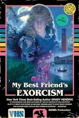 My Best Friend’s Exorcism: A Novel – Paperback, by Hendrix Grady – Acceptable n