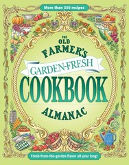 The Old Farmer’s Almanac Garden Fresh Cookbook