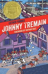 JOHNNY TREMAIN 75TH ANNIVERSARY EDITION By Esther Hoskins Forbes & Nathan Hale