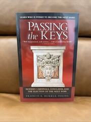 Passing the Keys: Modern – Paperback, by Burkle-Young Francis – NEW