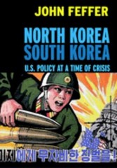 North Korea/South Korea : U. S. Policy at a Time of Crisis John F