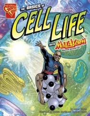 The Basics of Cell Life with Max Axiom, Super Scientist (Graphic Science) – GOOD