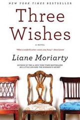 Three Wishes: A Novel – 9780060586133, Liane Moriarty, paperback, new