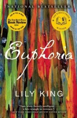 Euphoria by Lily King: New