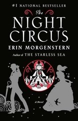 The Night Circus: A Novel – Paperback, by Morgenstern Erin – Acceptable n