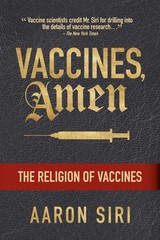 Vaccines Amen The Religion of Vaccines Paperback by Aaron Siri Z785