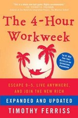 The 4-Hour Workweek: Escape 9-5, Live Anywhere, and Join – VERY GOOD