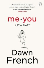 Me. You. a Diary by Dawn French (2019, Uk-B Format Paperback)