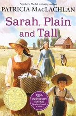 Sarah, Plain and Tall: A Newbery Medal Winner