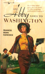Abby Goes to Washington by Frances Dean Hancock, Airmont C8, 1963, 1st, VG+