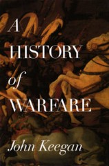 A History of Warfare – Hardcover By Keegan, John – GOOD