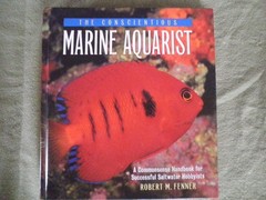 The Conscientious Marine Aquarist: A Commonsense Handbook for Successful Sal…