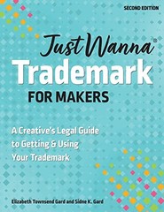 Just Wanna Trademark for Maker – GOOD