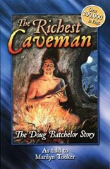 The Richest Caveman: The Doug Batchelor Story – Paperback – Very Good j