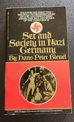 Sex And Society In Nazi Germany PB 1974 Hans Peter Bleuel