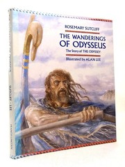 The Wanderings of Odysseus: The Story of the Odyssey