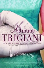 Big Stone Gap : A Novel by Adriana Trigiani (2001, Trade Paperback)