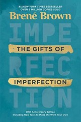 The Gifts of Imperfection: 10th Annive…, Brown, Brene