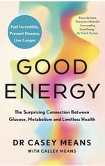Good Energy by Dr. Casey Means NEW Paperback