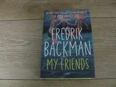 My Friends : A Novel by Fredrik Backman (2025, Hardcover)