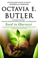 Seed to Harvest by Octavia E Butler: New