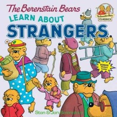 The Berenstain Bears Learn About Strangers – Staple Bound – VERY GOOD
