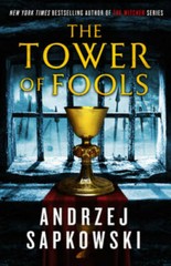 The Tower of Fools – Paperback By Sapkowski, Andrzej – GOOD
