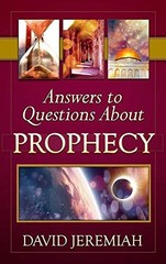 Answers to Questions About Prophecy