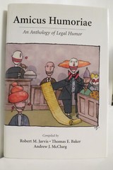 AMICUS HUMORIAE Jarvis, Robert M. & Thomas E. Baker & Andrew J. McClurg 2003