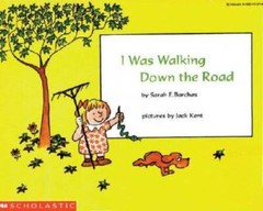 I Was Walking Down The Road – Paperback By Sarah E. Barchas – GOOD