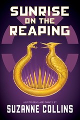 New; SUNRISE ON THE REAPING – Suzanne Collins, (the Hunger Games) Hardcover