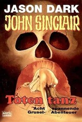 Jason Dark – John Sinclair – Totentanz. Acht Spannende Grus #B2058094