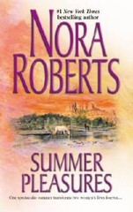 Summer Pleasures – Mass Market Paperback By Nora Roberts – VERY GOOD