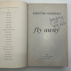 Fly Away Kristin Hannah SIGNED St Martin’s Press 2013 HCDJ Family Heartwarming
