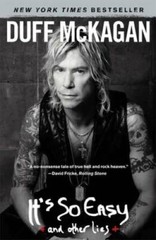 It’s So Easy: and other lies – Paperback By McKagan, Duff – GOOD
