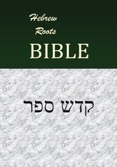 Hebrew Roots Bible – Qodesh Cepher – Paperback