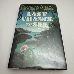First Edition US 1st Printing Last Chance To See Douglas Adams, Mark Carwardine
