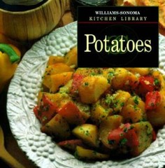 Potatoes (Williams-Sonoma Kitchen Library) – Hardcover – VERY GOOD