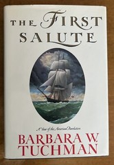 Barbara W. Tuchman The First Salute Stated First Edition 1988 Hardcover HC DJ