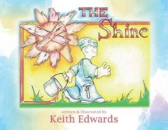 The shine – Paperback By Edwards, Keith – VERY GOOD