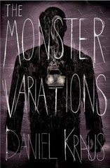 The Monster Variations Hardcover Daniel Kraus